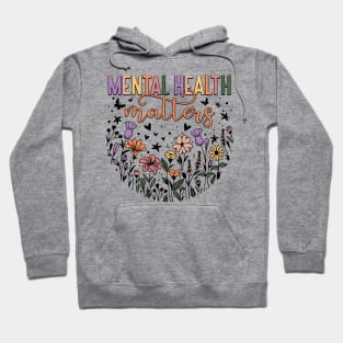 Mental Health Matters Hoodie